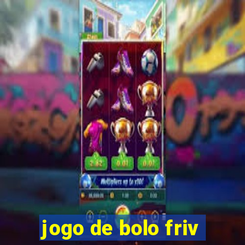 jogo de bolo friv